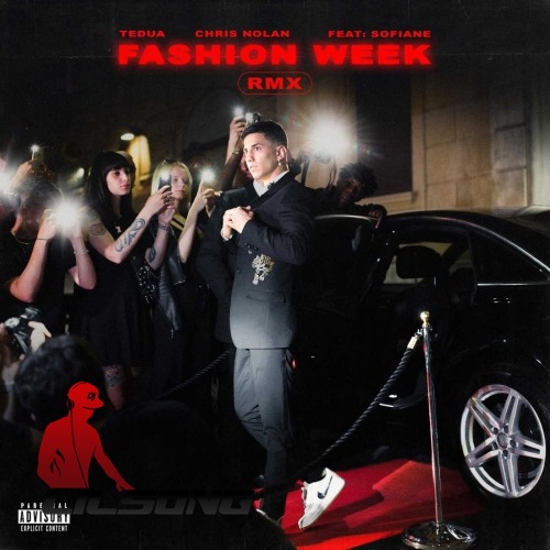 Tedua & Chris Nolan Ft. Sofiane - Fashion Week Rmx